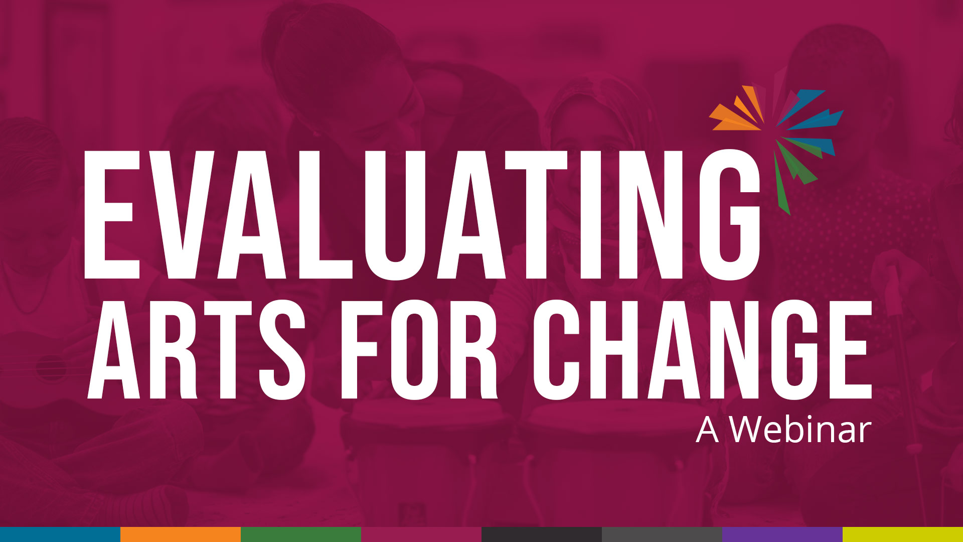 Evaluating Arts for Social Change and CommunityEngaged Arts Projects