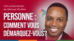 A red background with a photo of the facilitator on the side and the text, "Personne : Comment vous démarquez-vous?"